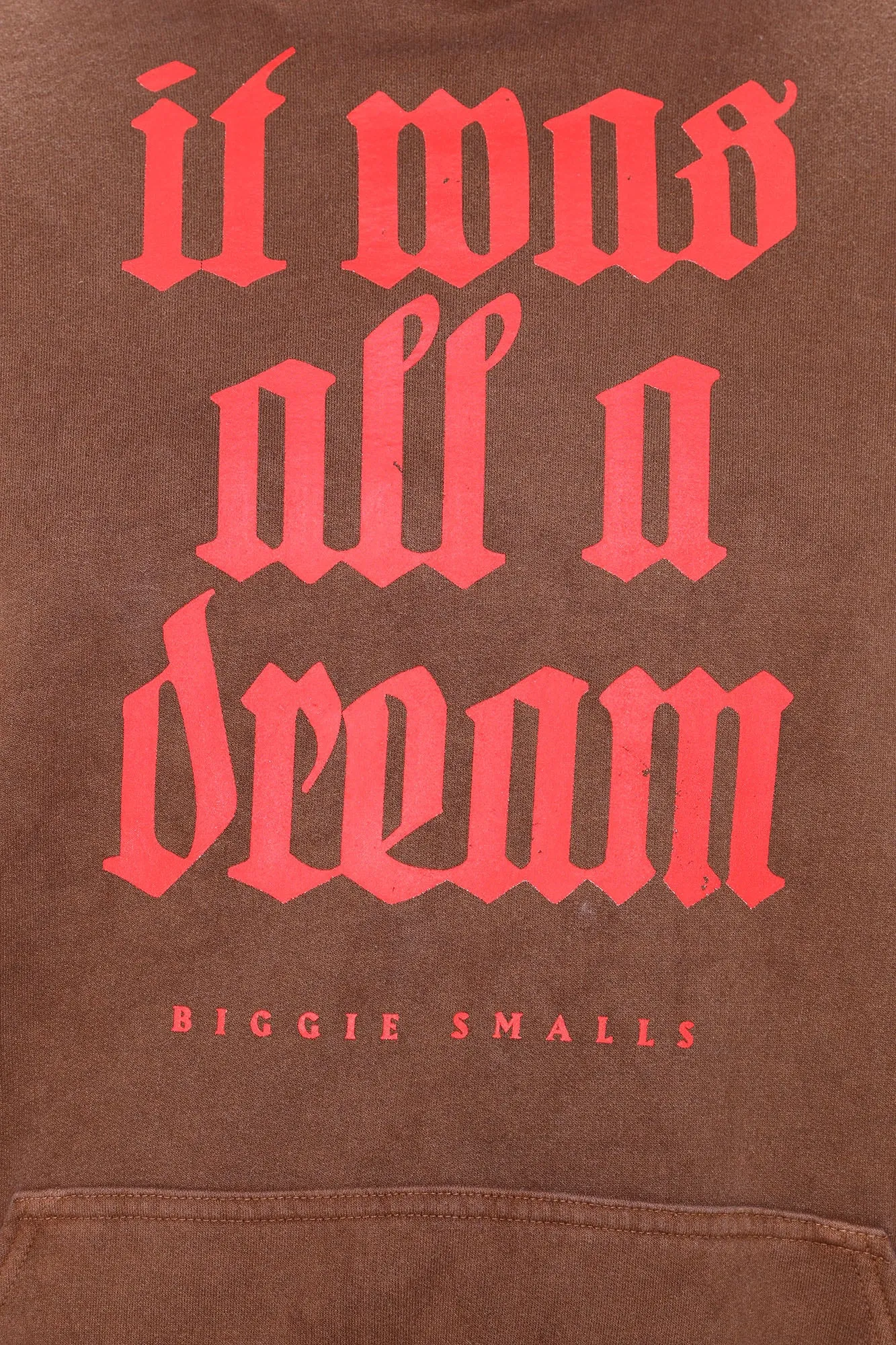 Biggie It Was All A Dream Hoodie - Brown