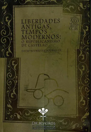 LIBERDADES ANTIGAS, TEMPOS MODERNOS: O REPUBLICANISMO DE CASTELAO